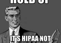HIPAA not HIPPA!